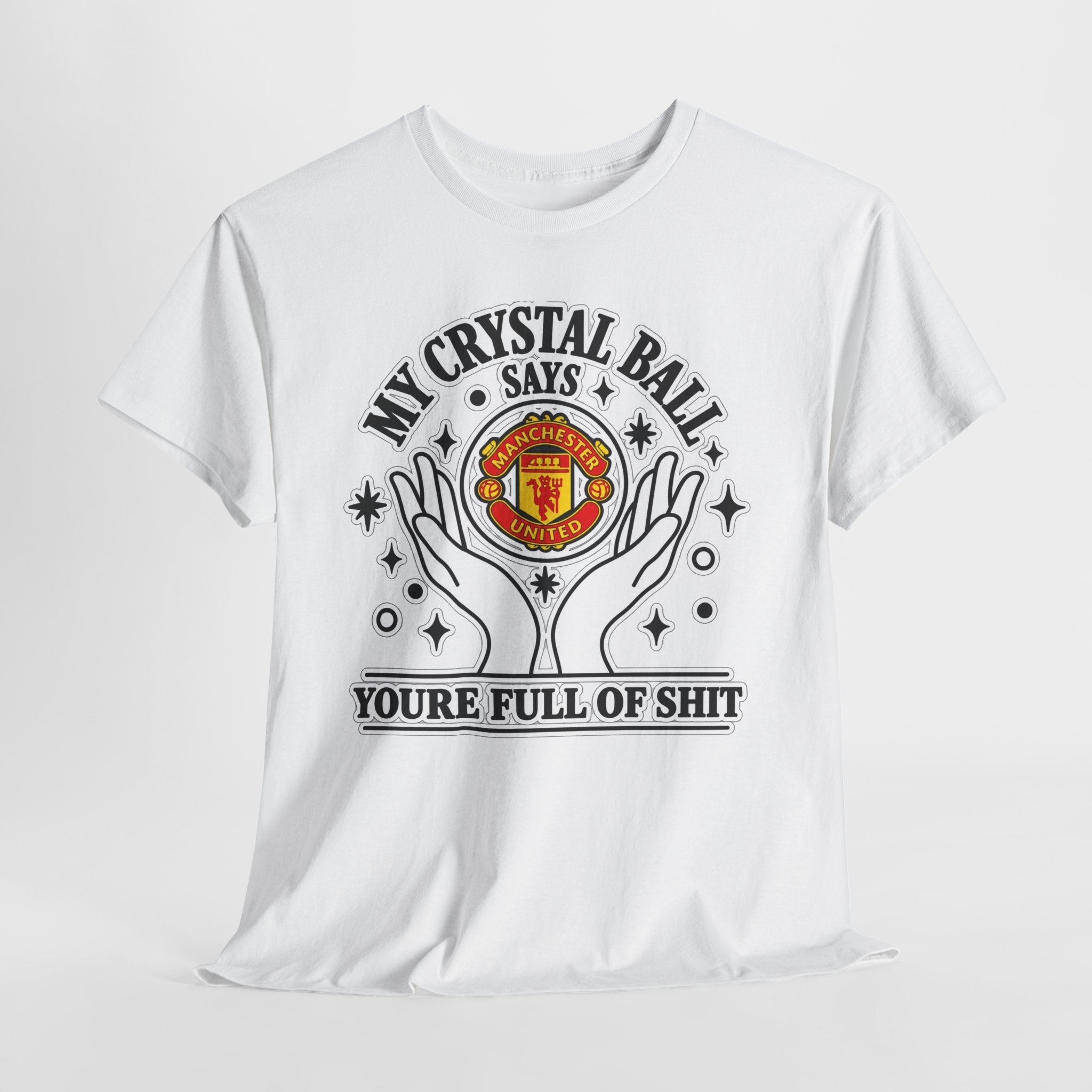 Crystal Ball Tee — “My Crystal Ball Says You’re Full of Shit” Graphic T‑Shirt