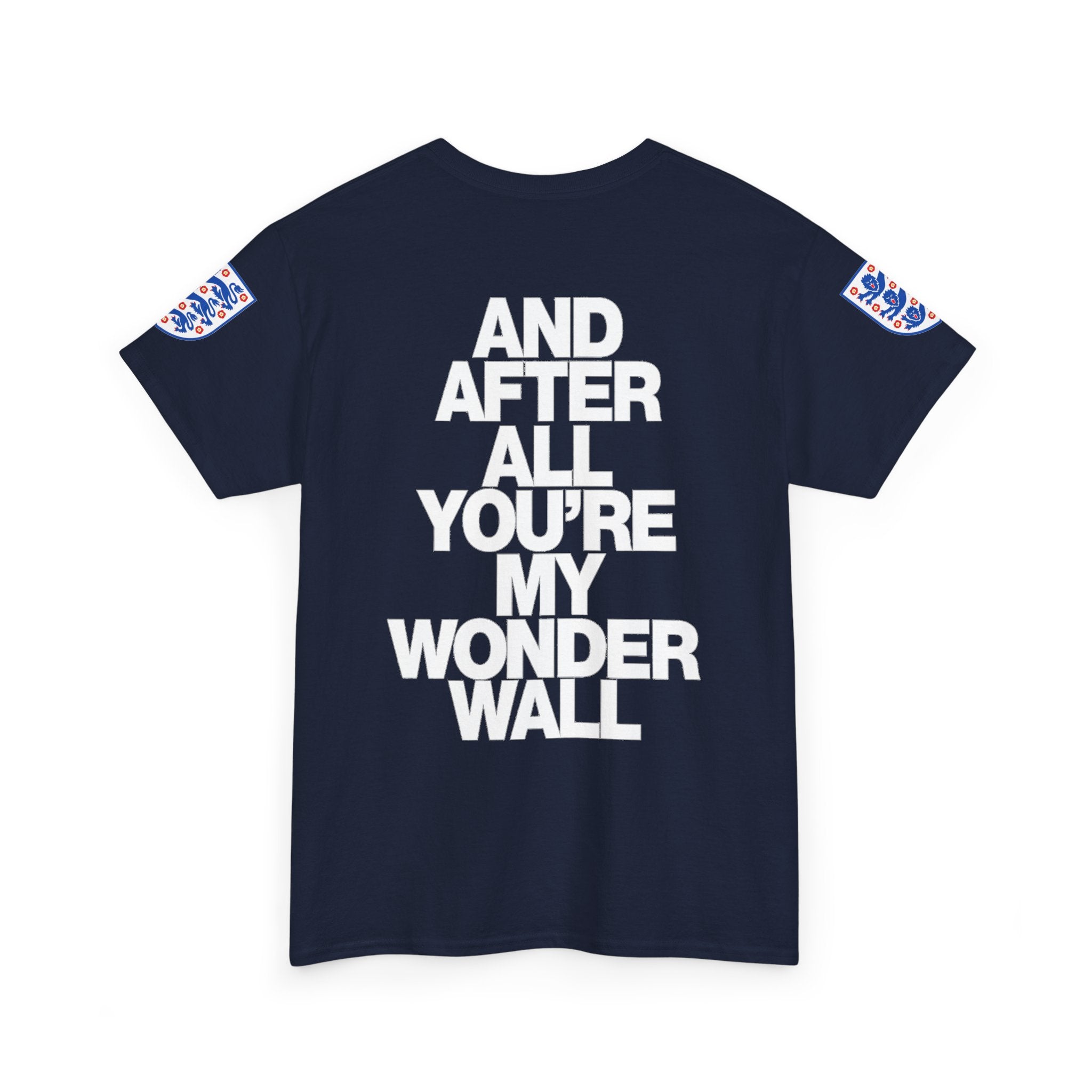 England Football Tee — "And After All You're My Wonderwall" Lyrics Tee