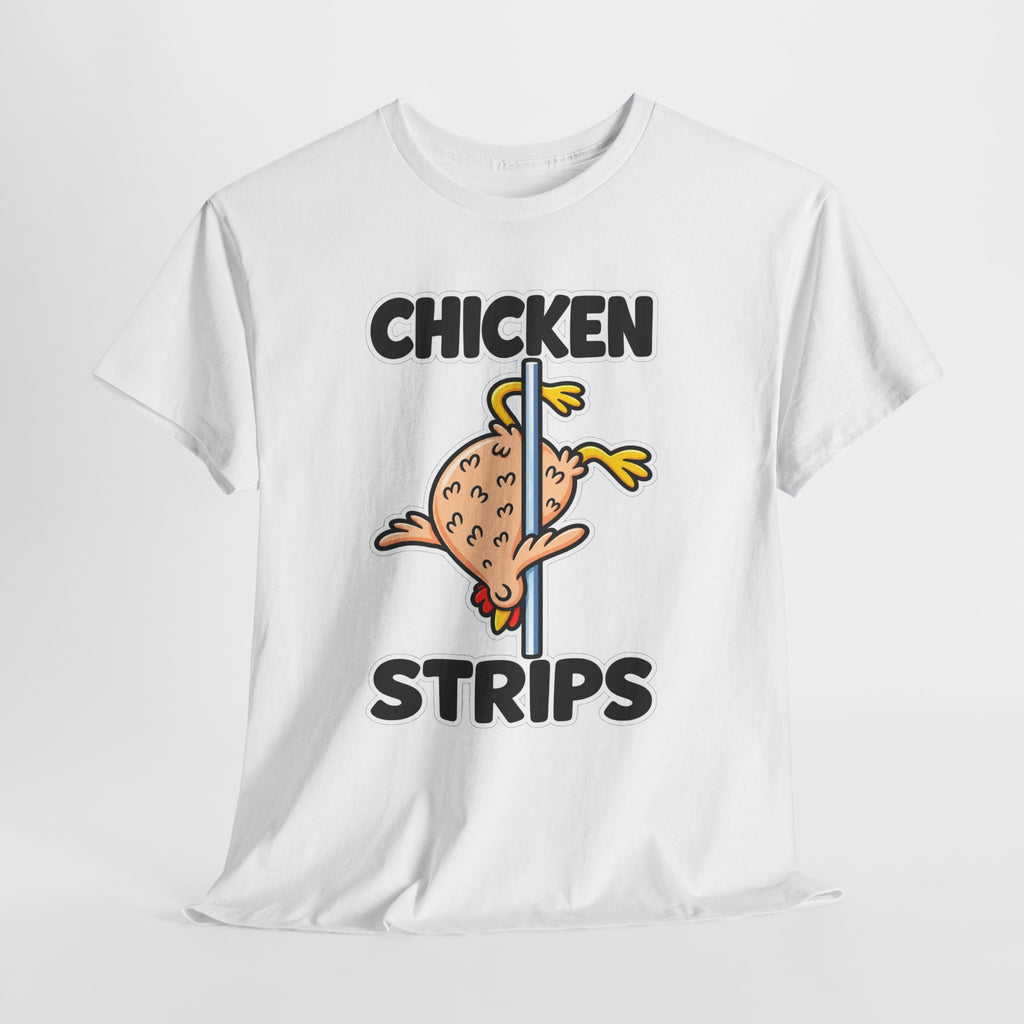Chicken Strips T‑Shirt — Funny Pole Dance Chicken Graphic Tee