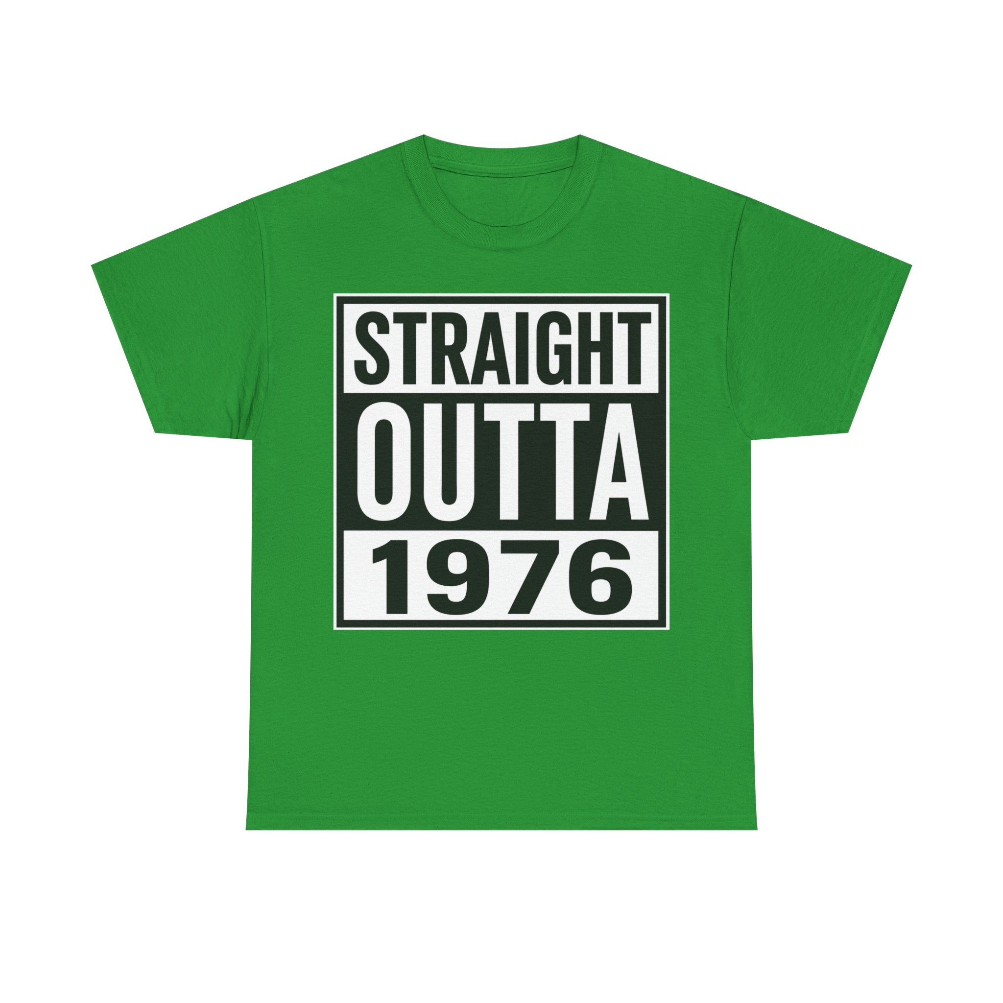 Straight Outta 1976 T-Shirt — Retro 1976 Birthday Tee