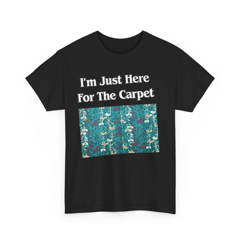 Orlando Airport Carpet Lover T-Shirt — "I'm Just Here For The Carpet" Graphic Tee
