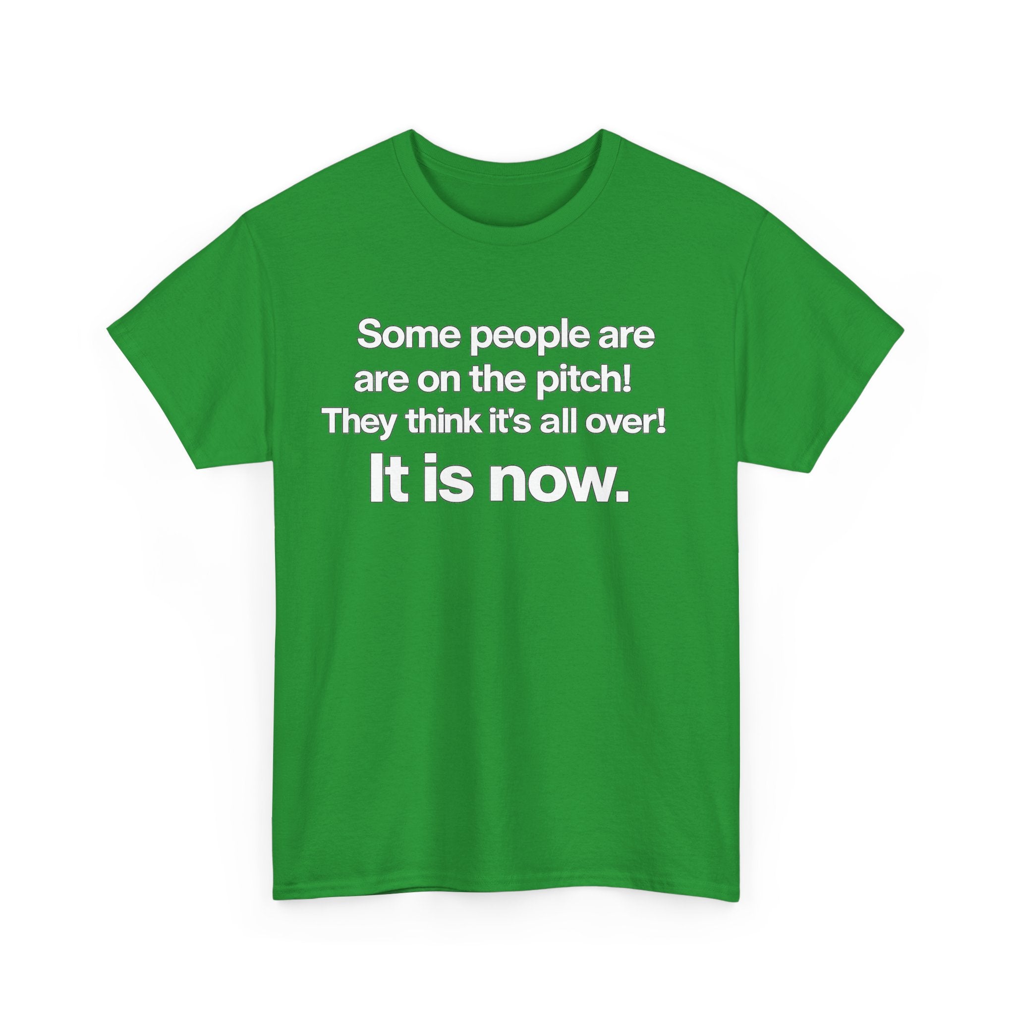 Some people are on the pitch - England 1966 T-Shirt — Bold Motivational Quote Tee