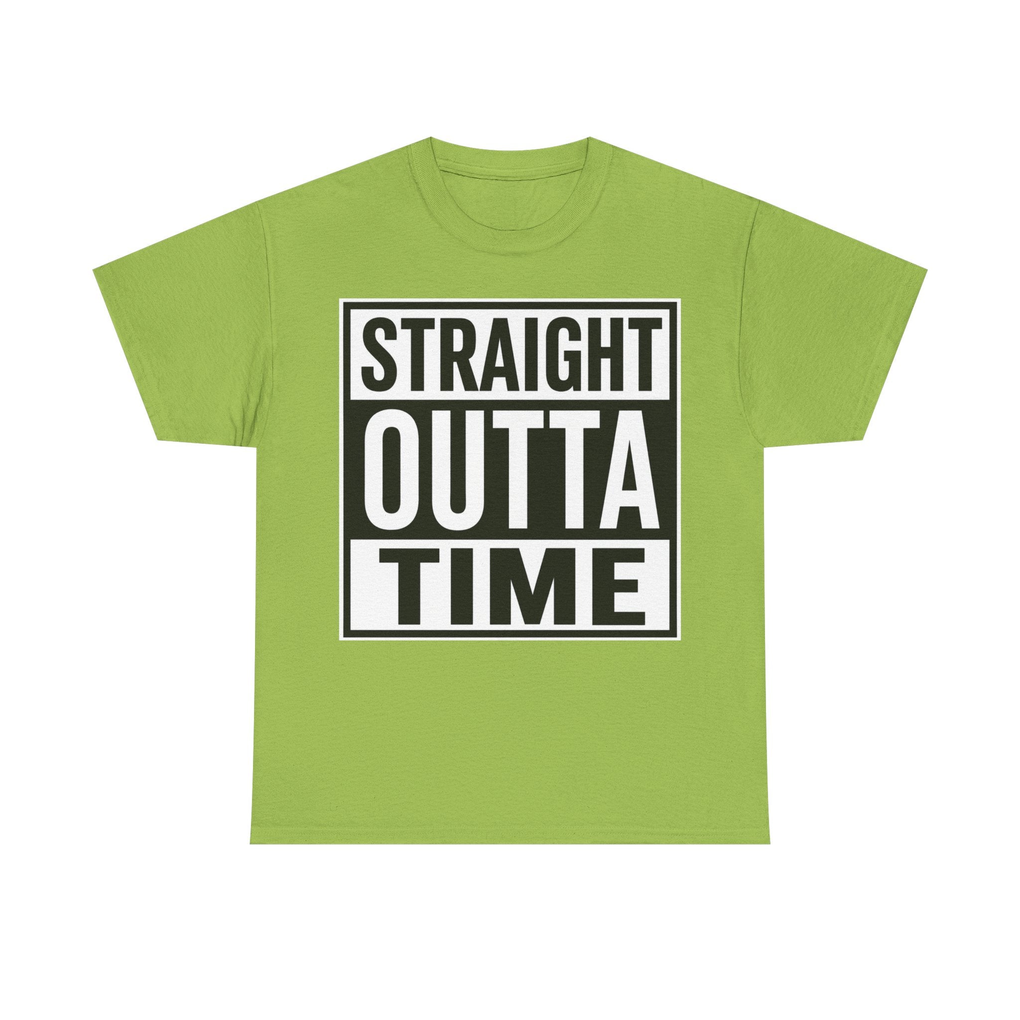 Straight Outta Time T-Shirt — Funny Retro Text Tee