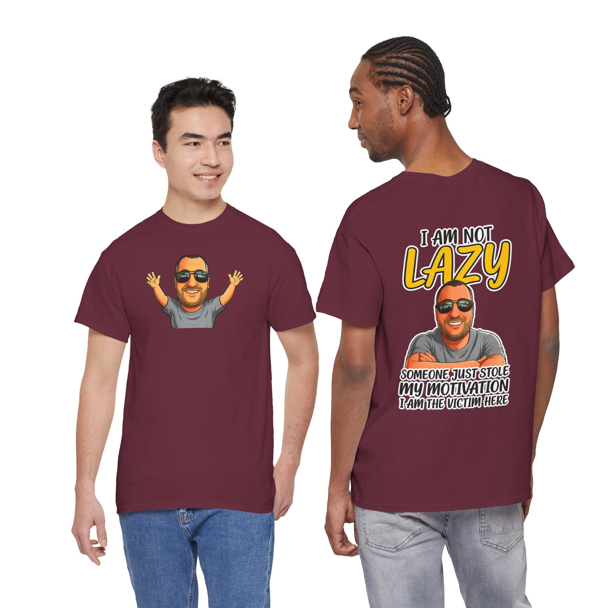 T-Shirt — "I Am Not Lazy" Funny Motivational Graphic Tee