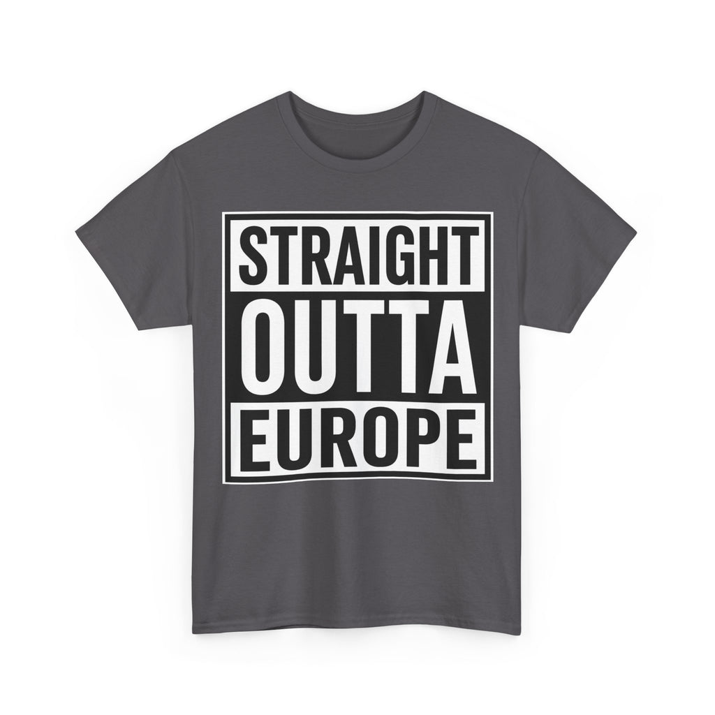 Straight Outta Europe T-Shirt — Bold Black Box Graphic Tee