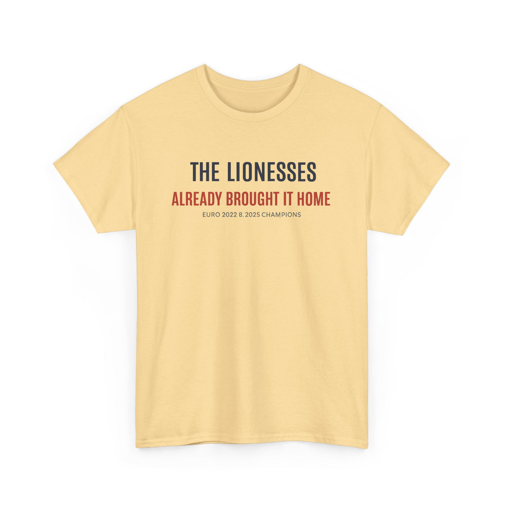 The Lionesses 'Already Brought It Home' Tee