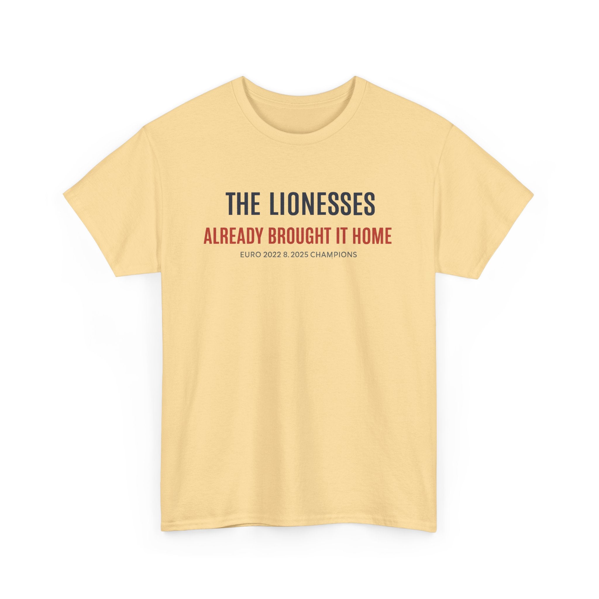 The Lionesses 'Already Brought It Home' Tee