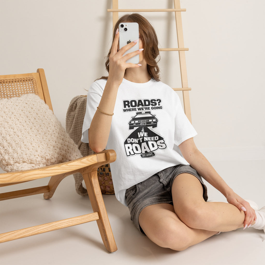 Roads? Where We’re Going We Don’t Need Roads Cotton T-Shirt
