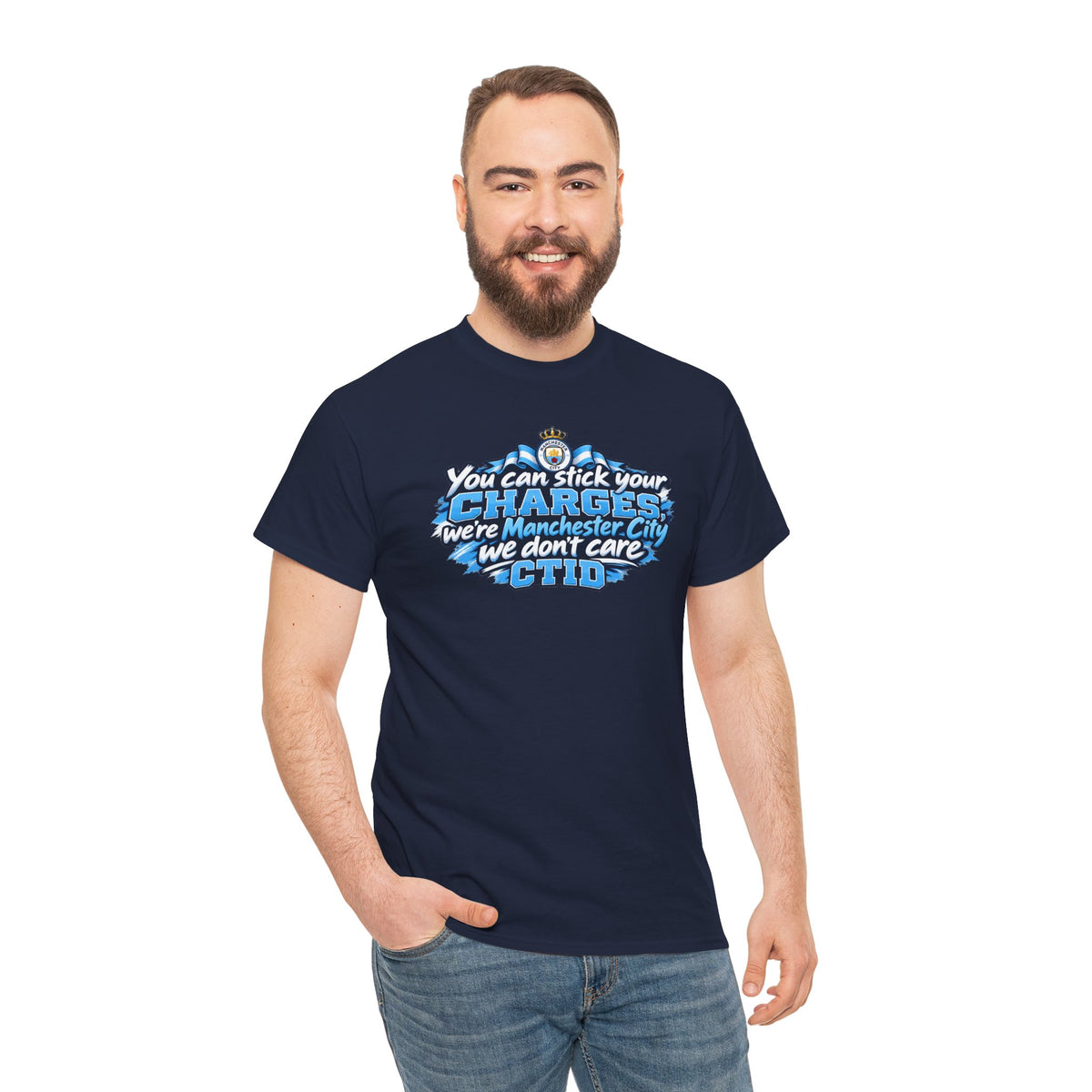 Manchester City Fan T‑Shirt — "You Can Stick Your Charges" CTID Football Tee