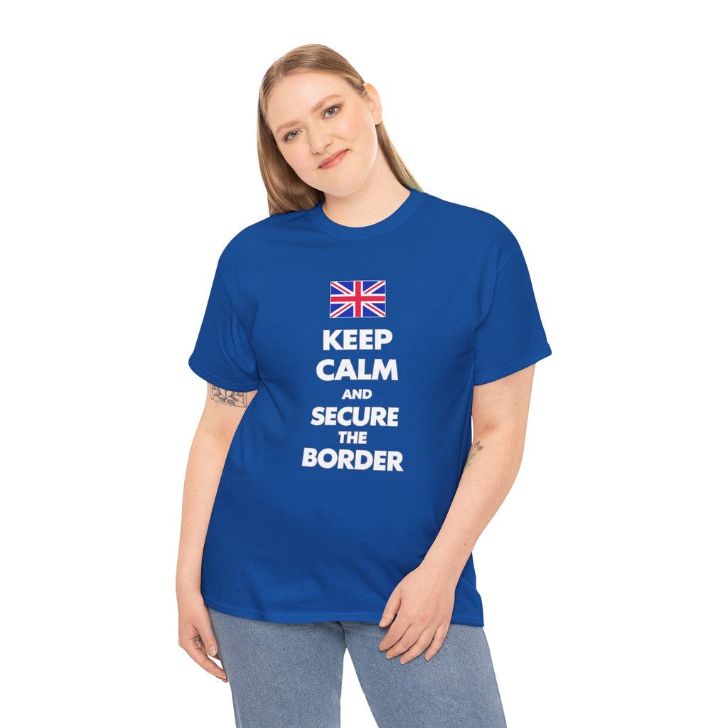 Keep Calm and Secure the Border T-Shirt