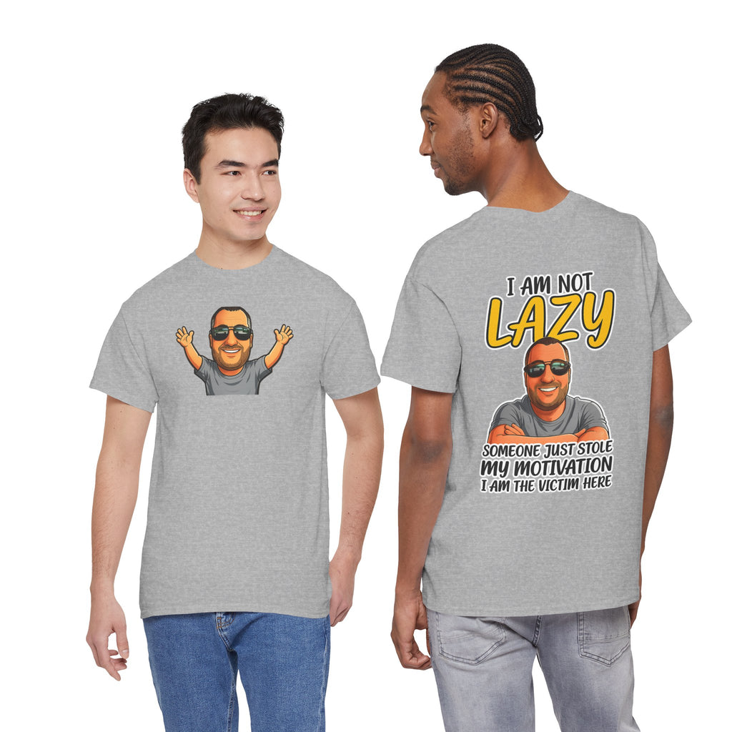 T-Shirt — "I Am Not Lazy" Funny Motivational Graphic Tee