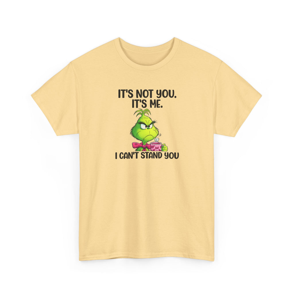 Grumpy Grinch Tee – "It's Not You. It's Me. I Can't Stand You" Christmas Shirt