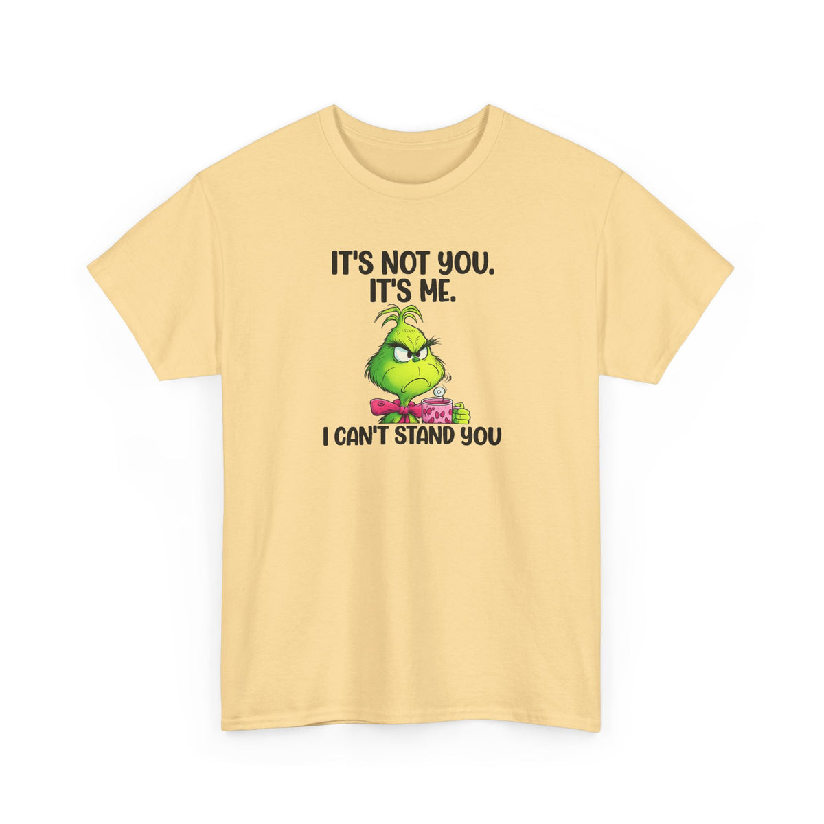 Grumpy Grinch Tee – "It's Not You. It's Me. I Can't Stand You" Christmas Shirt