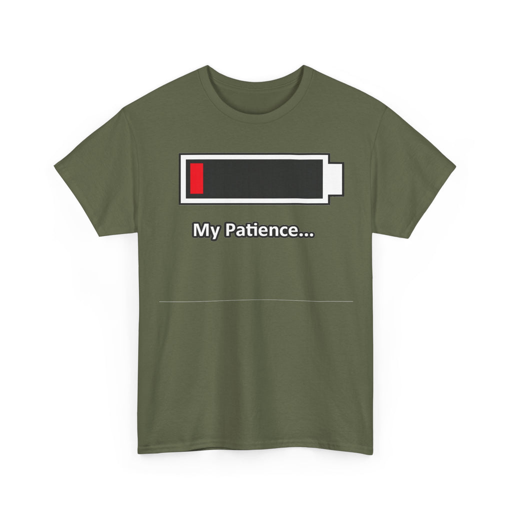 Low Battery “My Patience…” T-Shirt