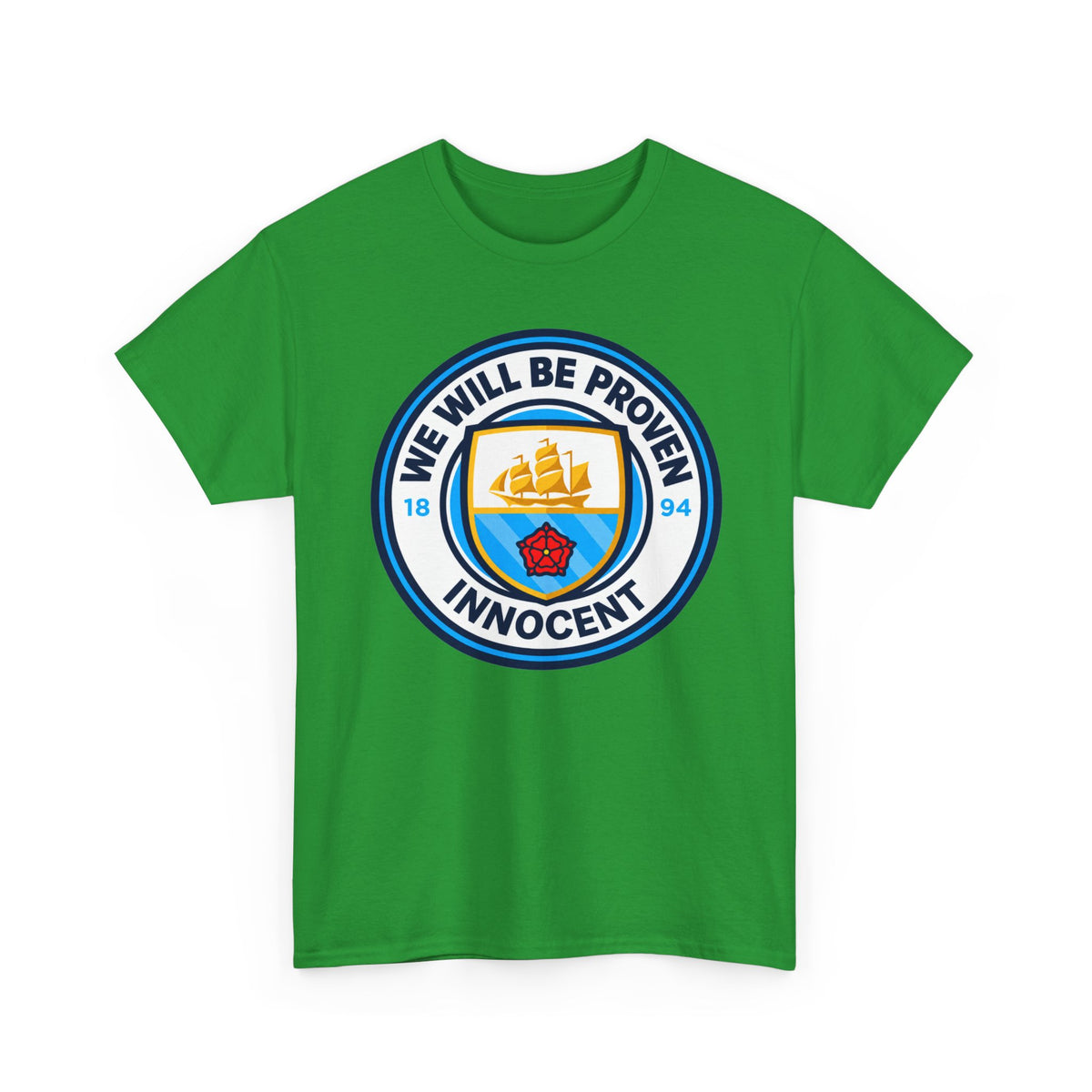 “We Will Be Proven Innocent” Justice Manchester City Cotton T-Shirt