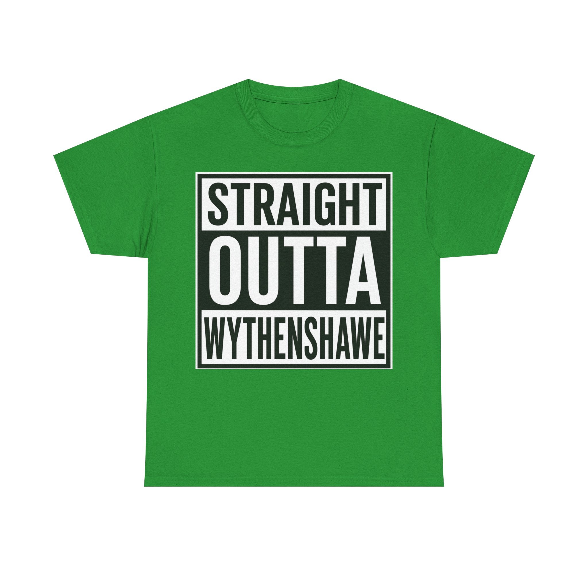 Straight Outta Wythenshawe T-Shirt