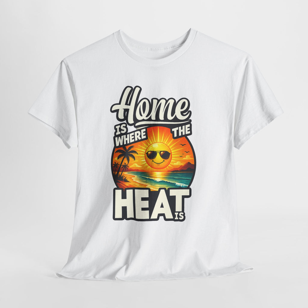 Home Is Where The Heat Is T-Shirt — Retro Beach Sunset Tee