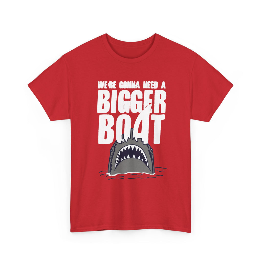 Bigger Boat Shark T-Shirt – 'We're Gonna Need a Bigger Boat' Graphic Tee