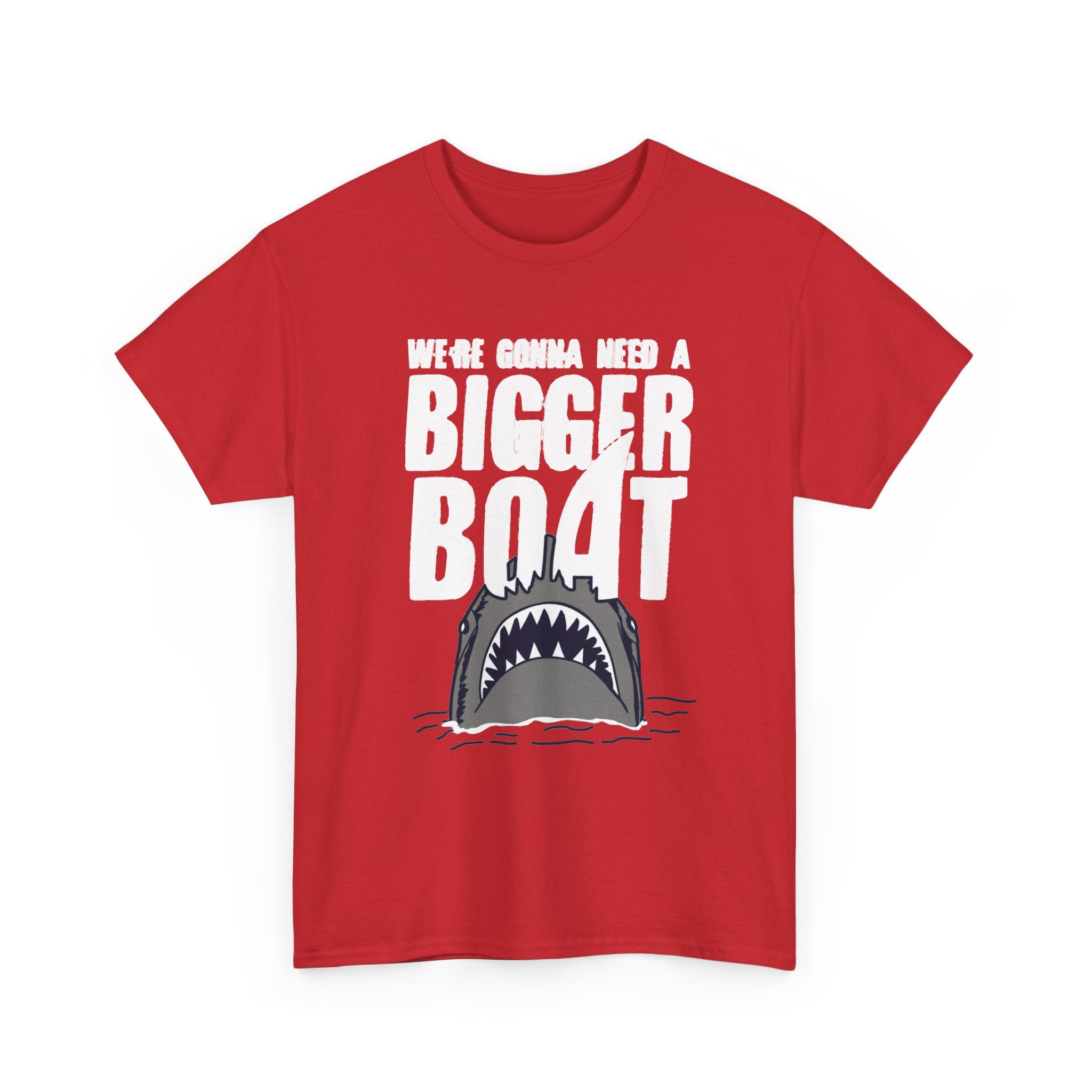 Bigger Boat Shark T-Shirt – 'We're Gonna Need a Bigger Boat' Graphic Tee