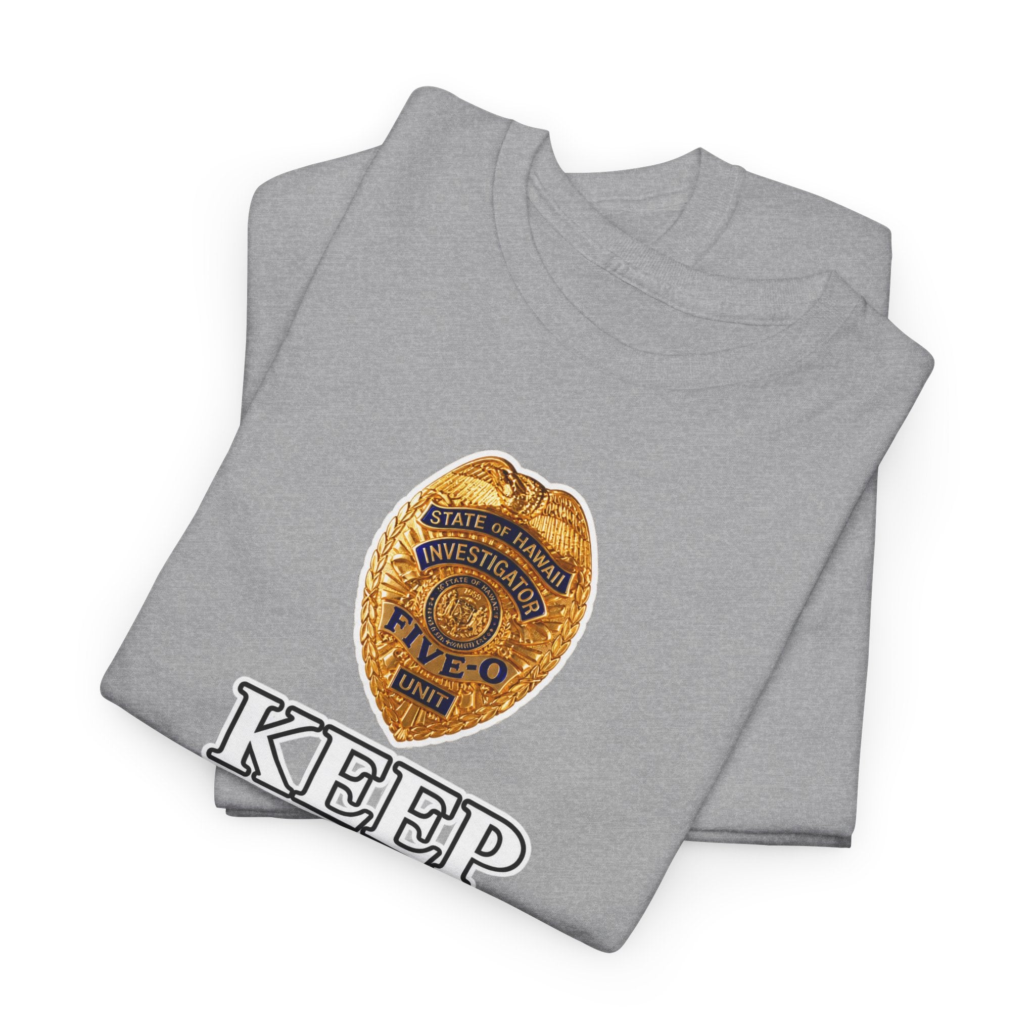 Keep Calm and Call Five-O Cotton T‑Shirt