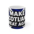 Make Scotland Great Again Ceramic Coffee Mug — Scottish Flag 11oz & 15oz