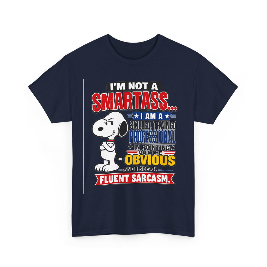 Sarcastic Snoopy Tee — "I’m Not a Smartass... I Speak Fluent Sarcasm" Graphic T-Shirt