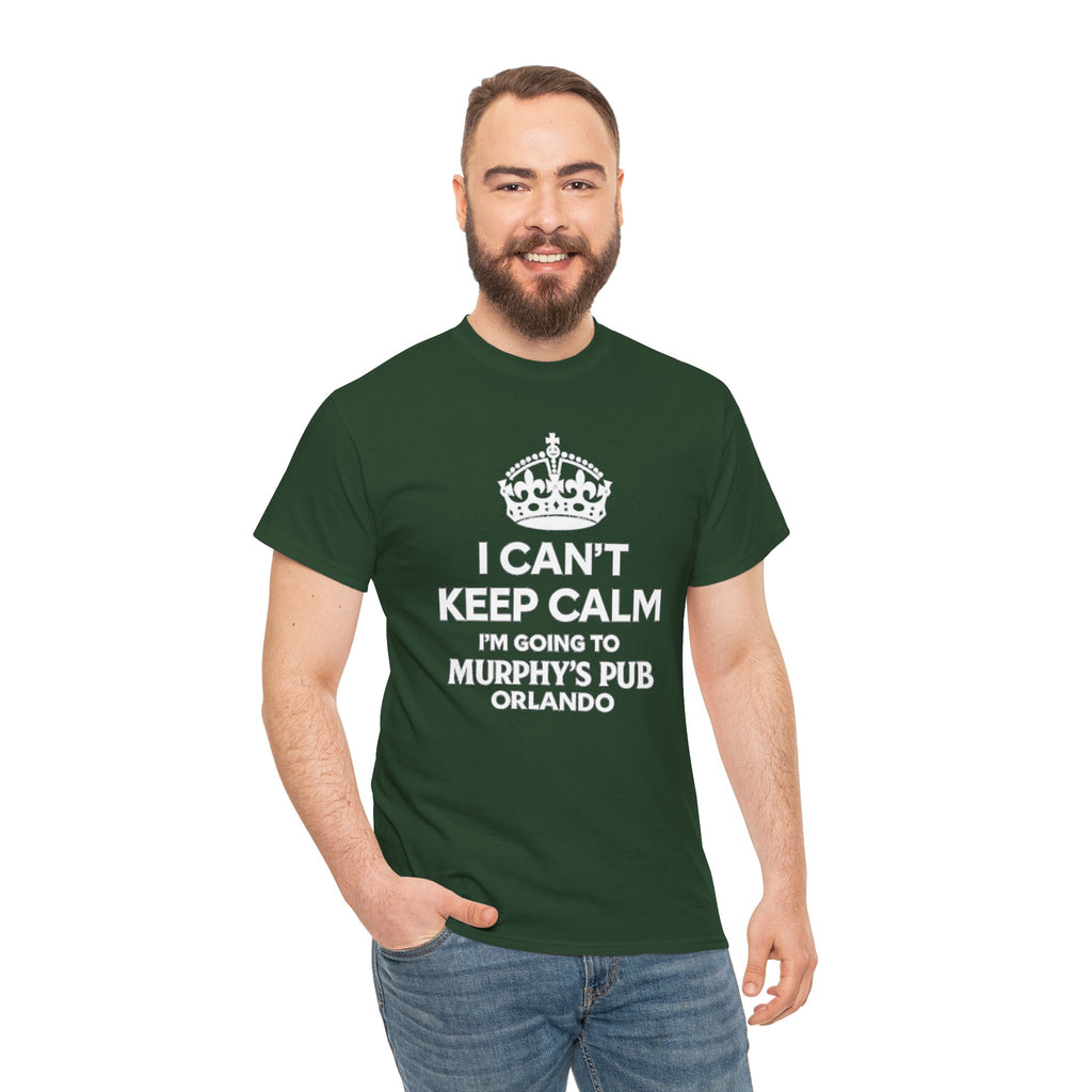 I Can't Keep Calm I'm Going to Murphy's Pub Orlando T-Shirt