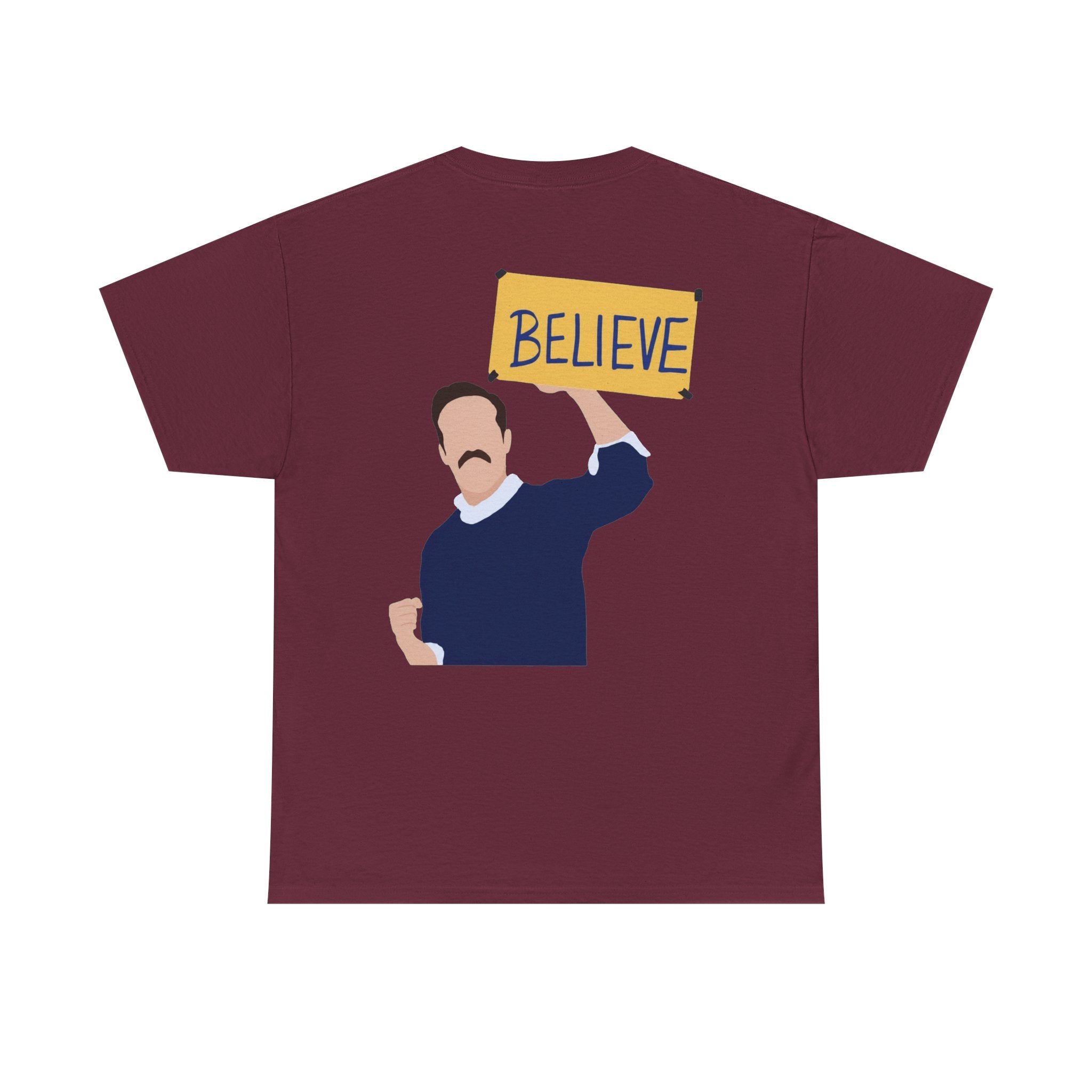 Ted Lasso Inspired "Believe" Tee — Inspirational TV Fan Shirt Cotton T-Shirt