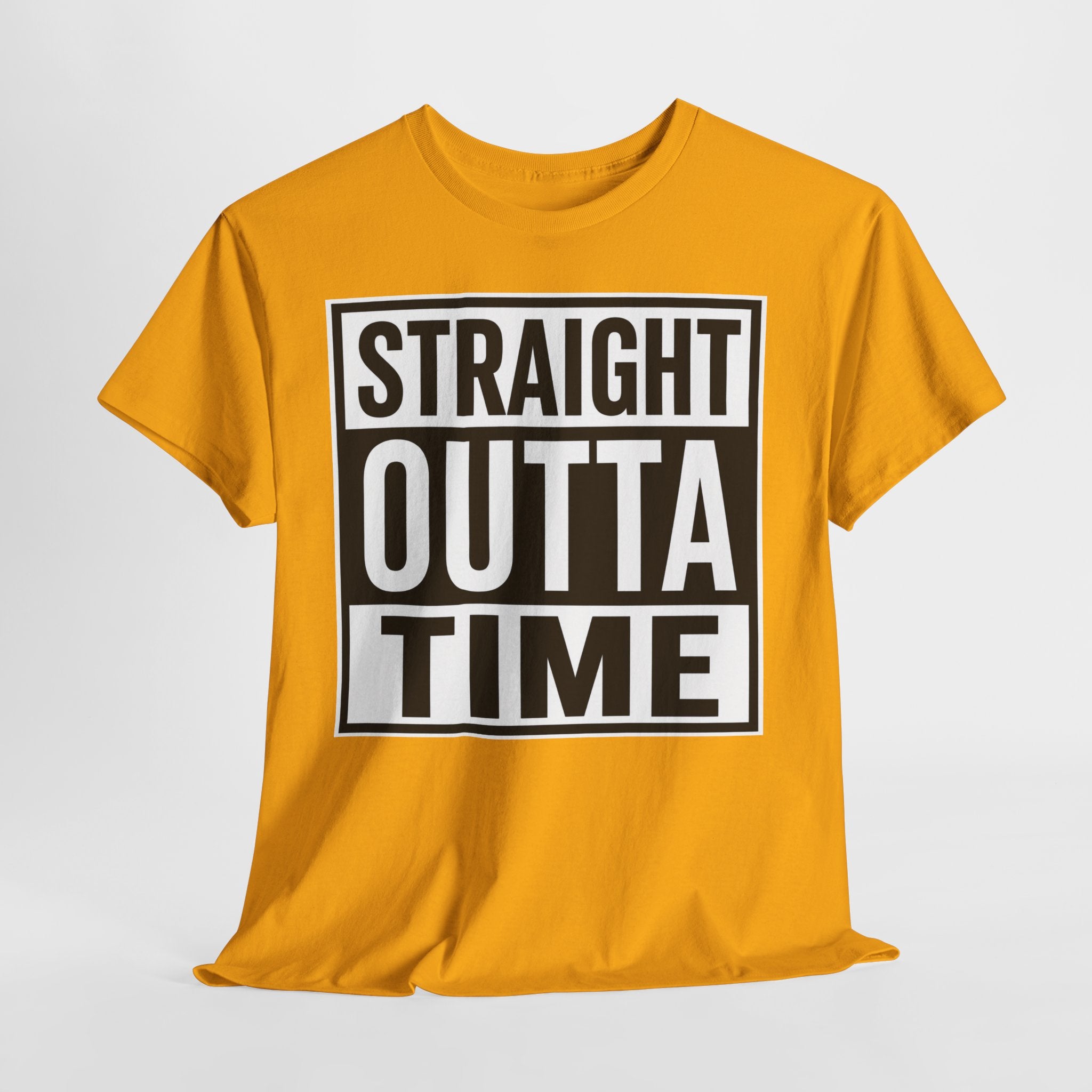 Straight Outta Time T-Shirt — Funny Retro Text Tee