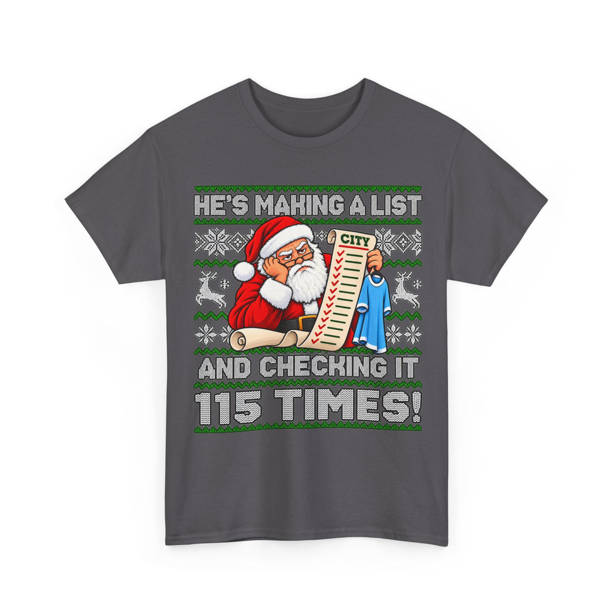 Manchester City Charges Inspired – "He's Making a List and Checking It 115 Times!" Santa Shirt