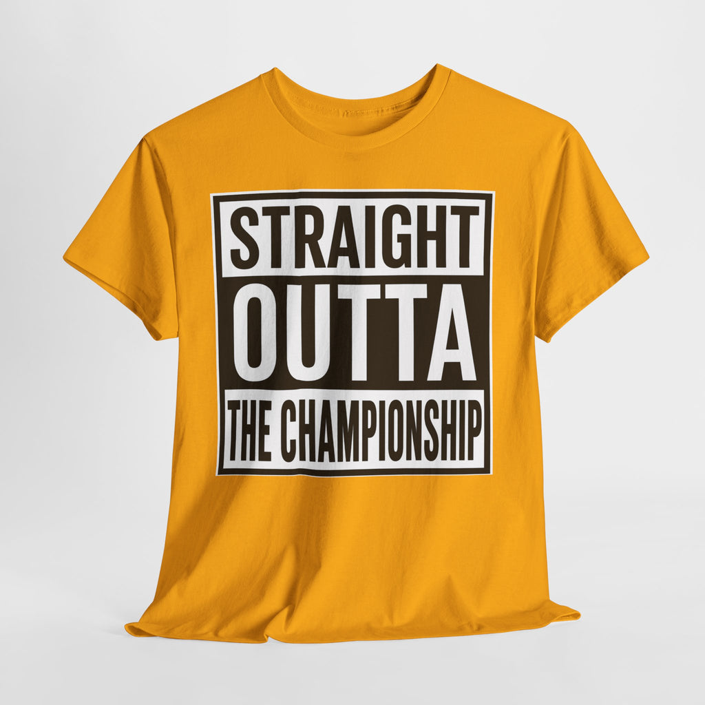 Straight Outta The Championship T-Shirt