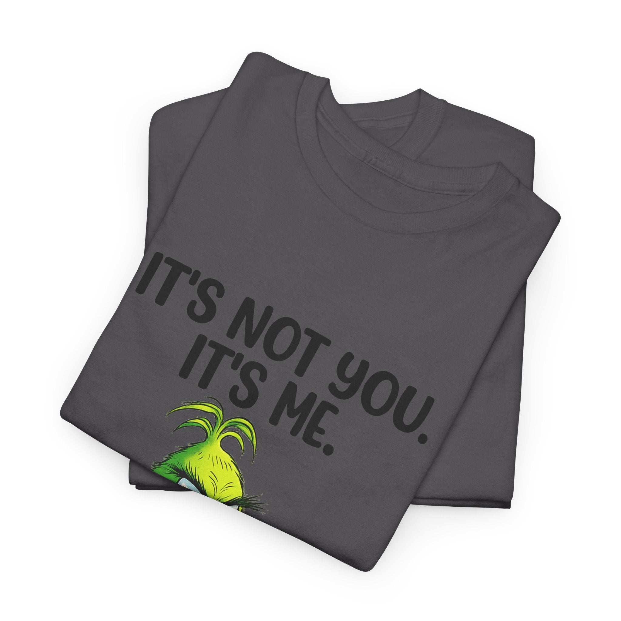 Grinch "It's Not You, It's Me" T-Shirt