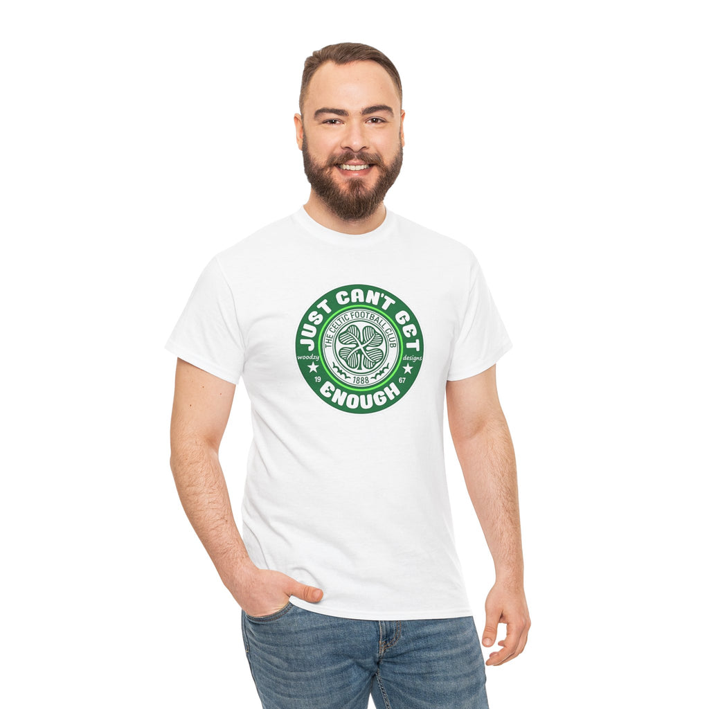 Celtic T-Shirt — "Just Can't Get Enough" Green Shamrock St. Patrick's Day Tee