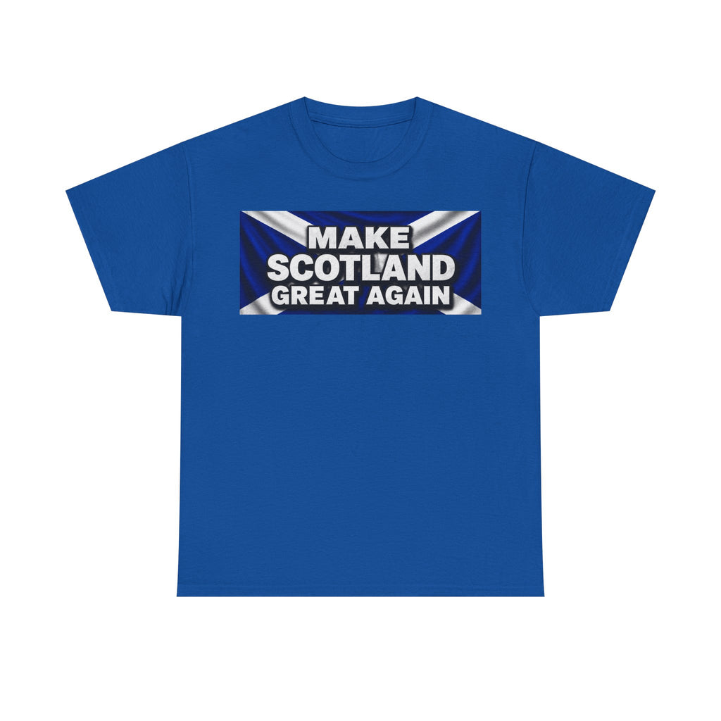 Make Scotland Great Again T‑Shirt — Scottish Flag Slogan Tee