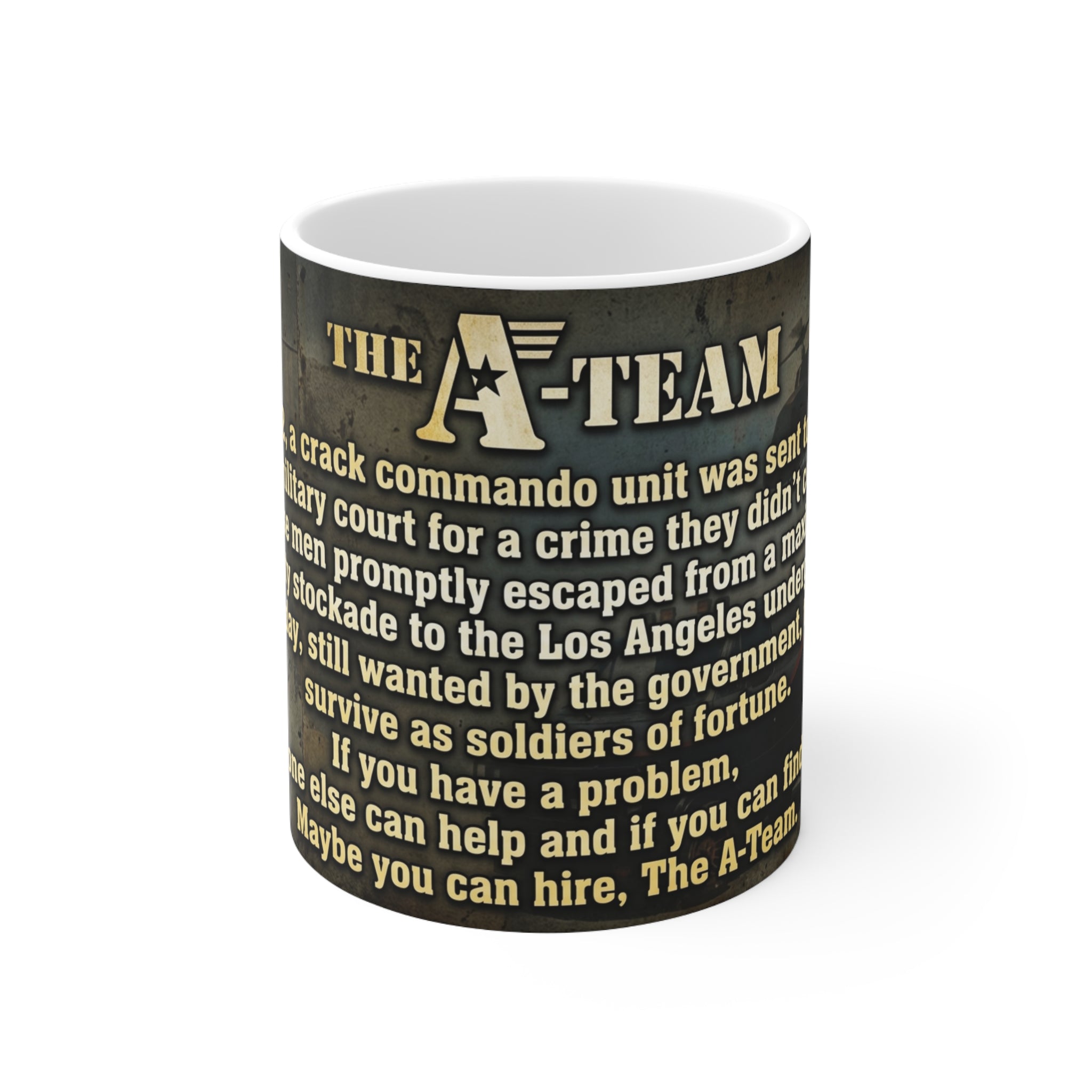 A-Team Quote Mug — Vintage Military TV Show Coffee Cup (11oz & 15oz)