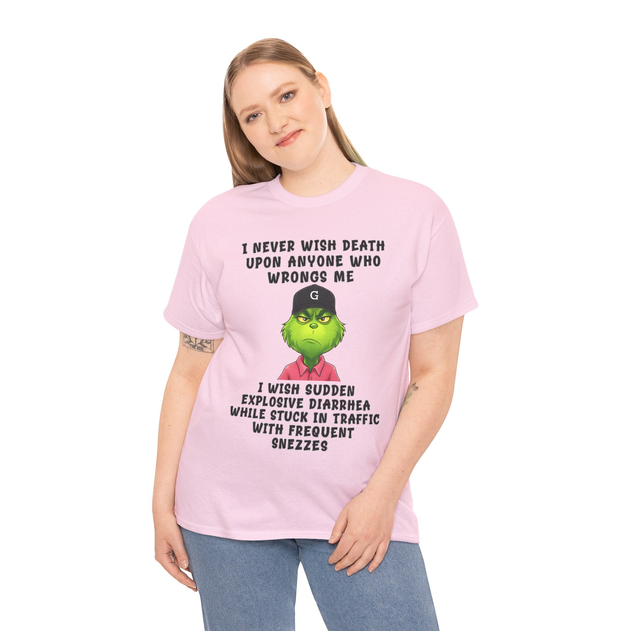 Funny Grinch Face Tee — “I Never Wish Death…” Novelty Graphic T-Shirt