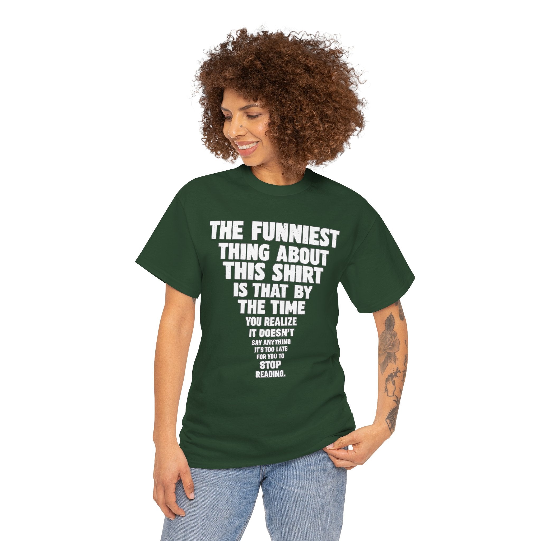 Funny Text Tee — “The Funniest Thing About This Shirt” Graphic T-Shirt