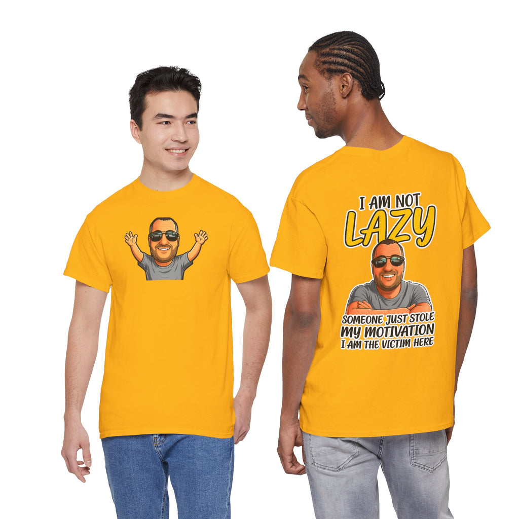 T-Shirt — "I Am Not Lazy" Funny Motivational Graphic Tee