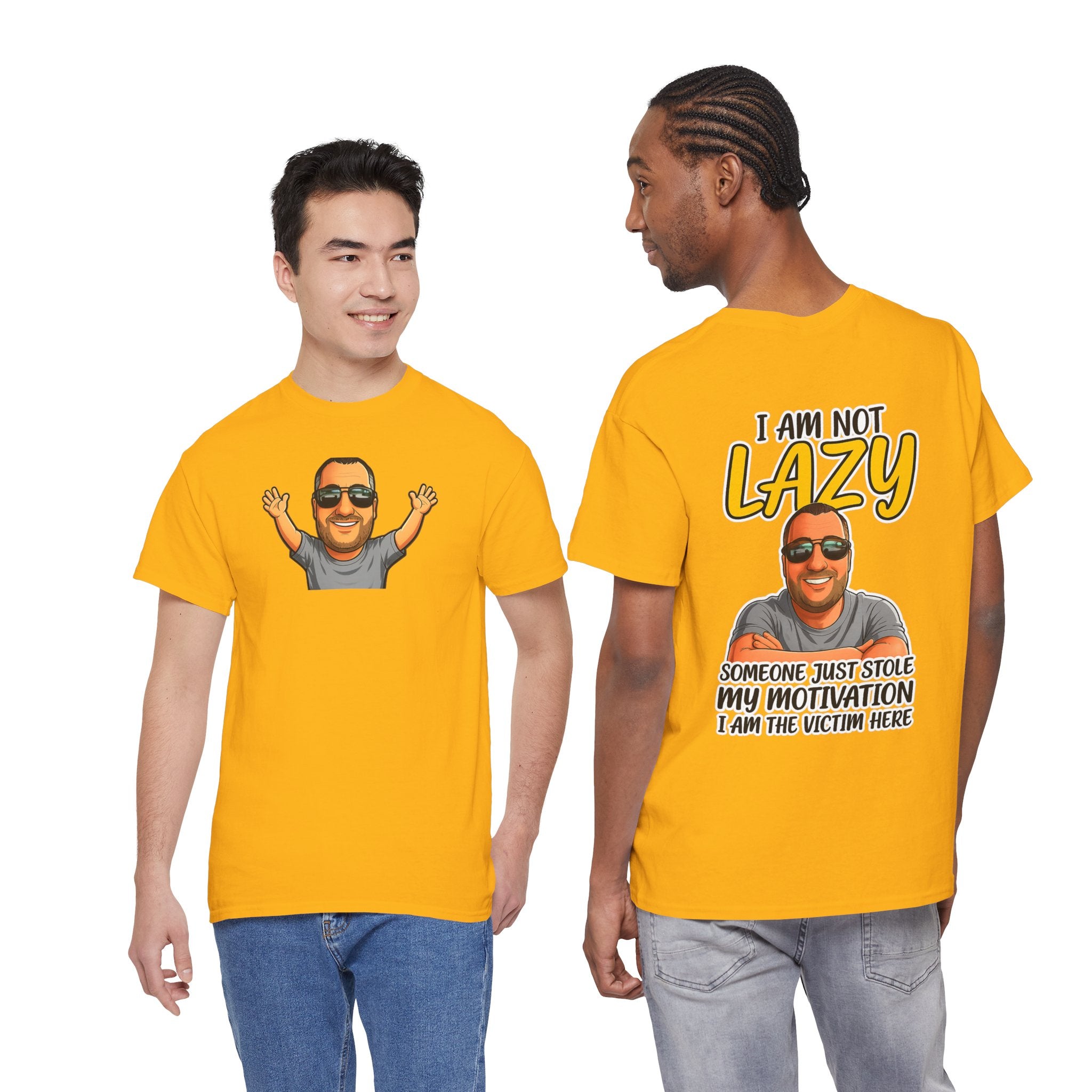T-Shirt — "I Am Not Lazy" Funny Motivational Graphic Tee