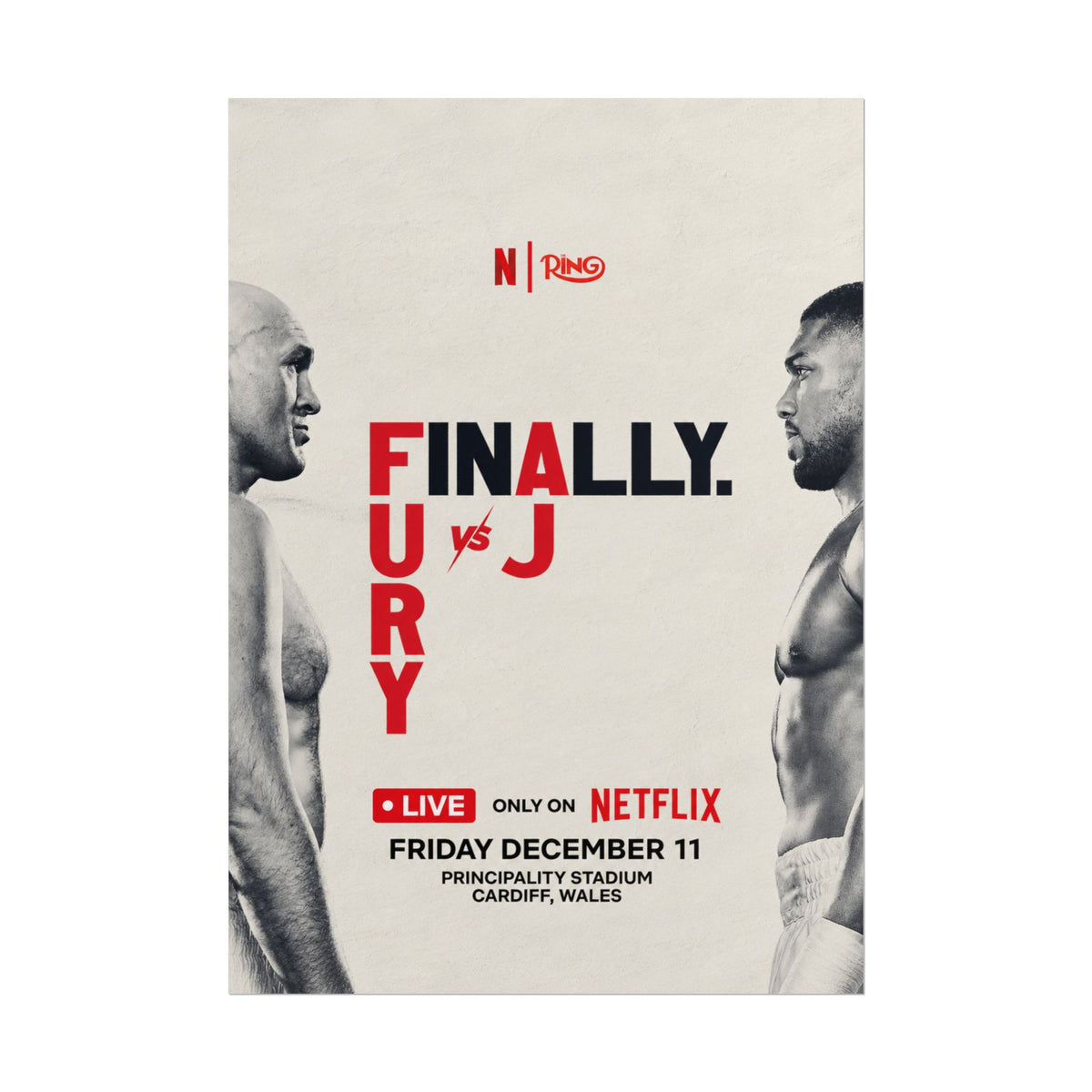 Boxing Poster – “Finally: Fury vs AJ” Netflix Fight Rolled Poster
