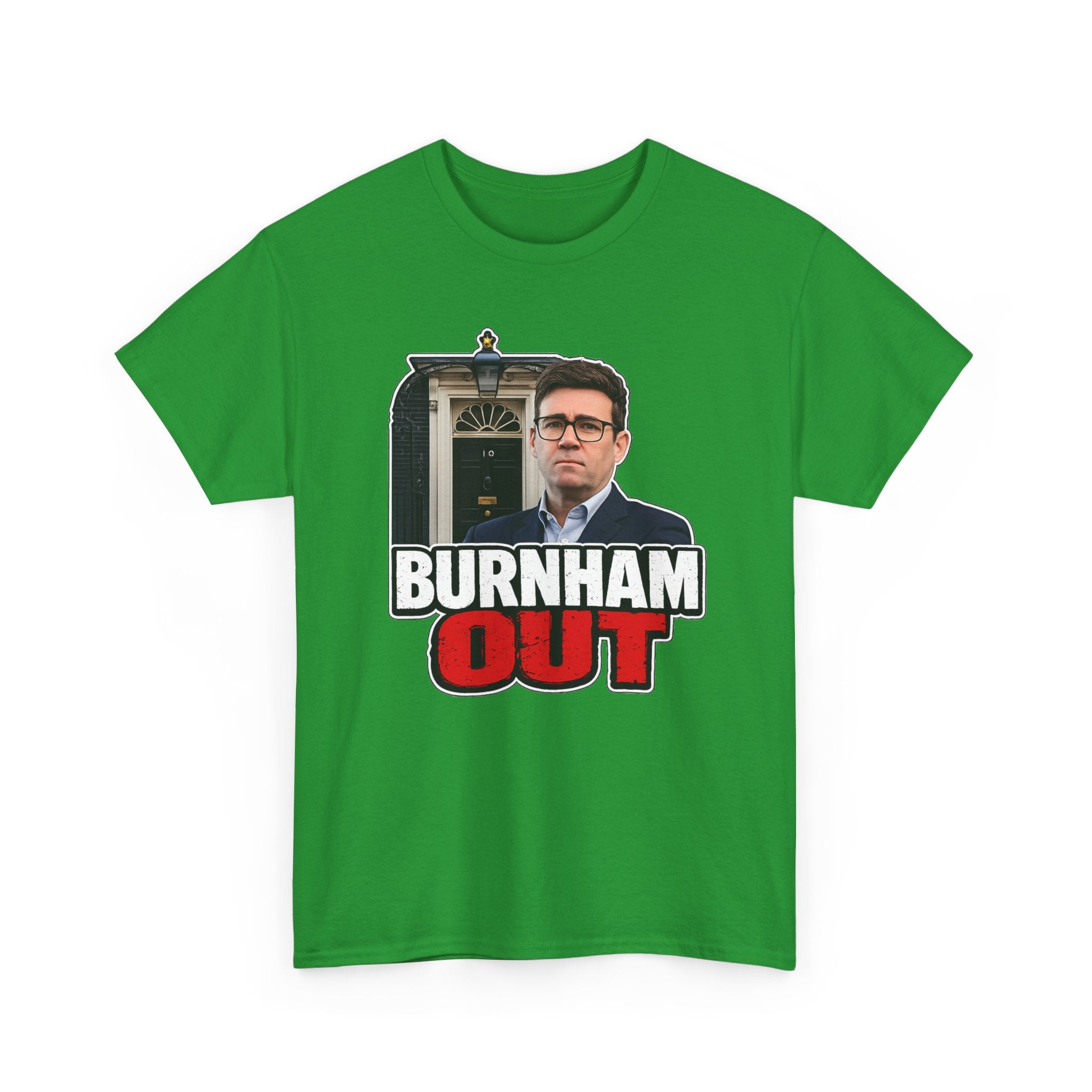 Andy Burnham Out Political Satire T‑Shirt — "Burnham Out" Protest Tee