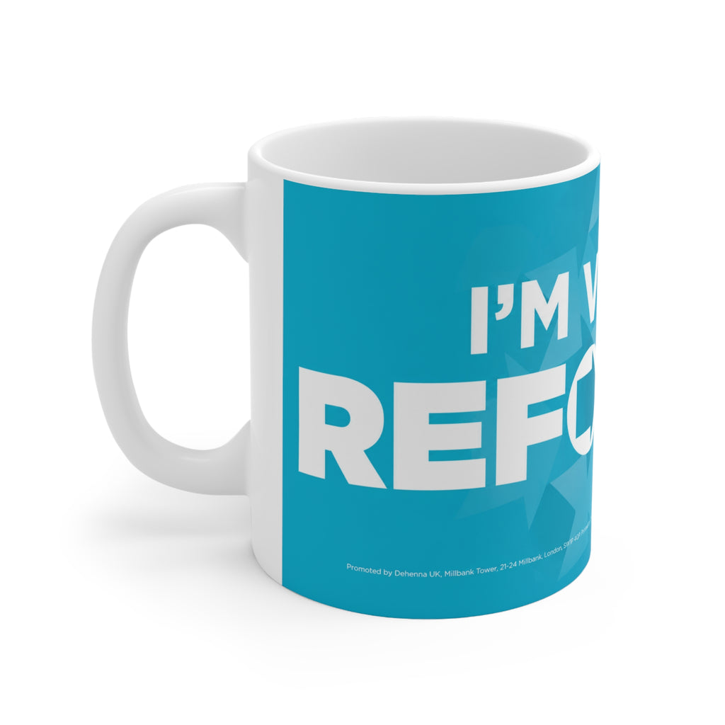 I’m Voting Reform UK Coffee Mug — Political Activism 11oz/15oz Ceramic Cup