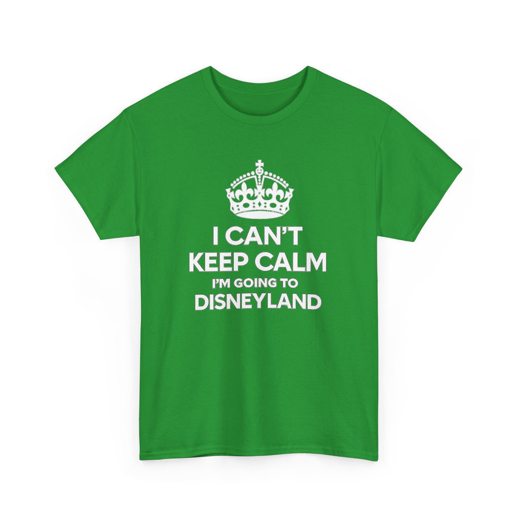 I Can't Keep Calm I'm Going to Disneyland T-Shirt