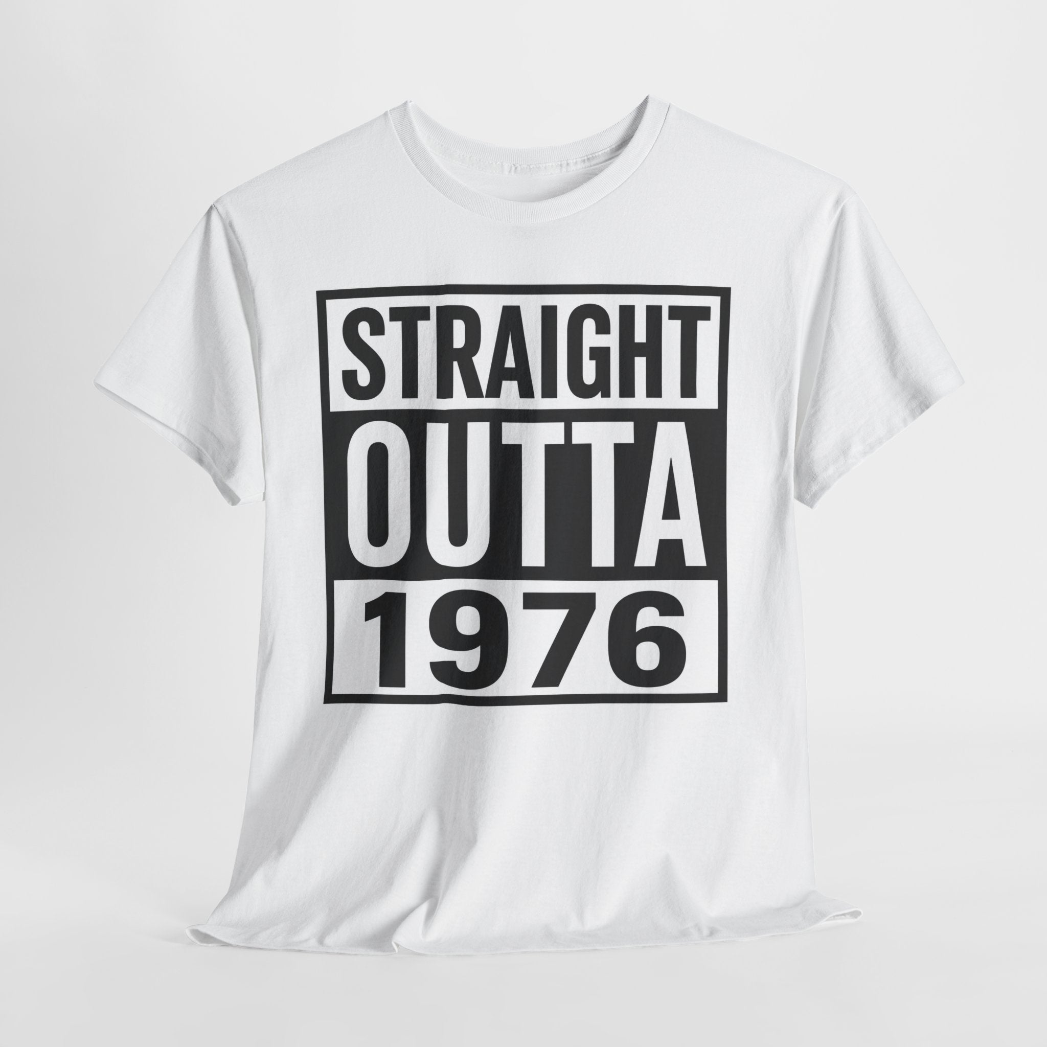 Straight Outta 1976 T-Shirt — Retro 1976 Birthday Tee