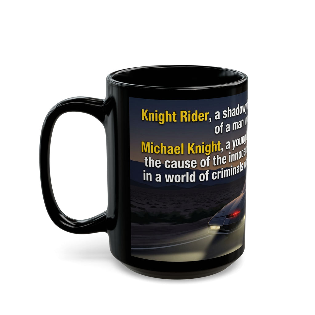KITT Knight Rider Quote Black Mug — Retro Techno Car Coffee Cup (11oz/15oz)