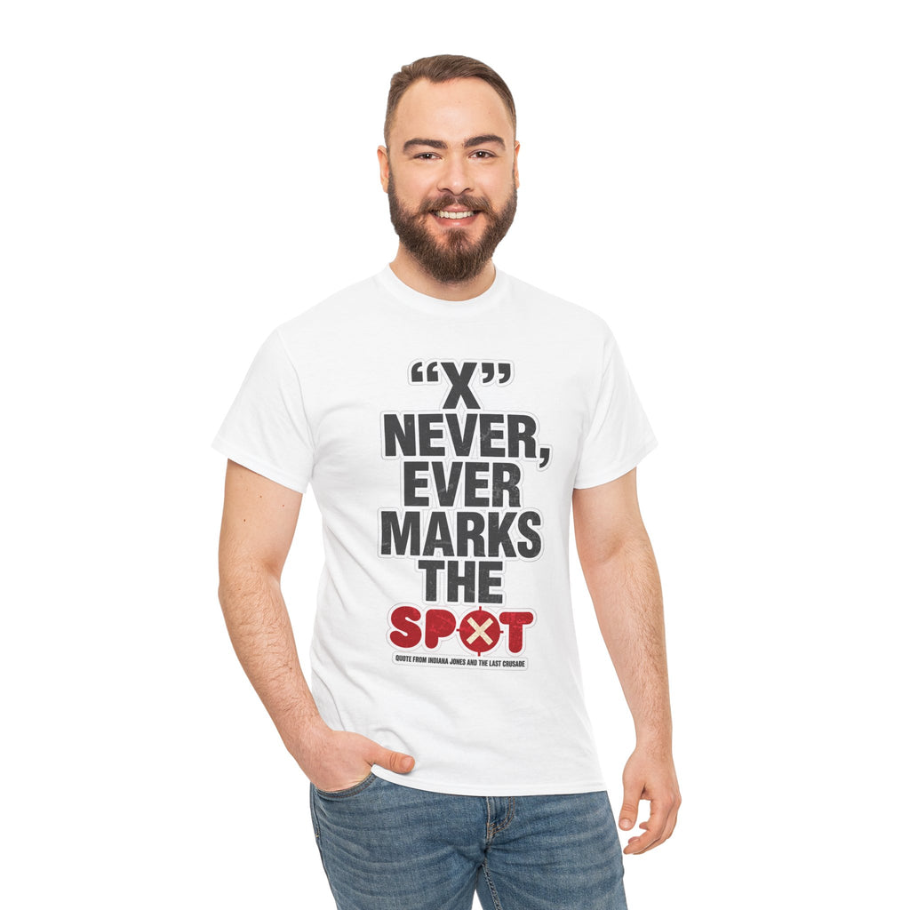 Indiana Jones Inspired T-Shirt — "X" Never, Ever Marks the Spot Pirate Map Humor Tee