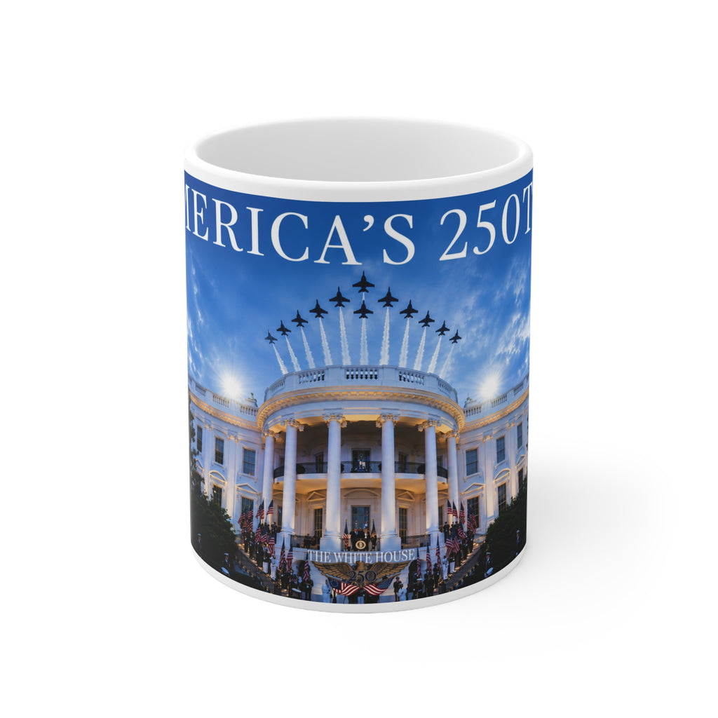 America's 250th White House Ceramic Coffee Mug – 11oz & 15oz