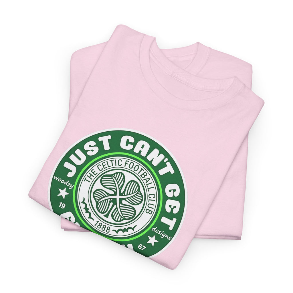Celtic T-Shirt — "Just Can't Get Enough" Green Shamrock St. Patrick's Day Tee