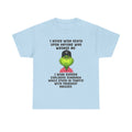 Funny Grinch Face Tee — “I Never Wish Death…” Novelty Graphic T-Shirt