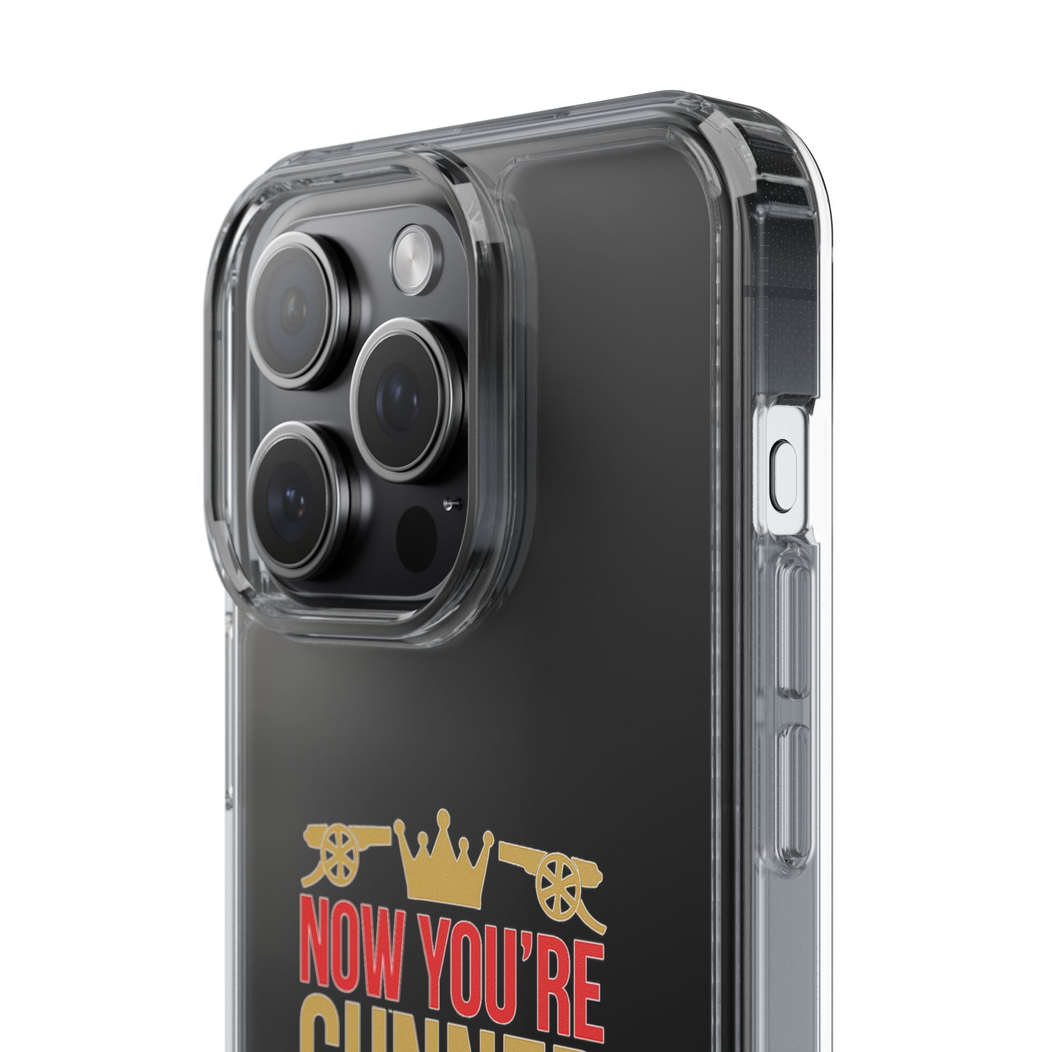 Phone Case — "Now You're Gunner Believe Us" Arsenal Champions Clear Case
